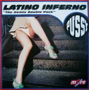 12inch Vinyl Single - Latino Inferno - Pussy (The Remix Double Pack) - Red & BlueTransparent