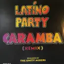 12inch Vinyl Single - Latino Party - Caramba (Remix)