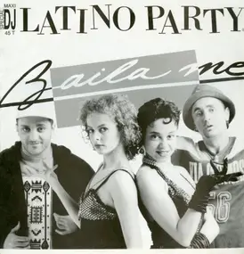 latino party - Baila Me