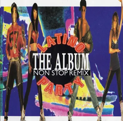 Latino Party - The Album Non Stop Remix