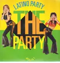 12'' - Latino Party - The Party (The Ultimate Esta Loca Mix)