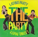 7inch Vinyl Single - Latino Party - The Party
