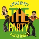 7inch Vinyl Single - Latino Party - The Party