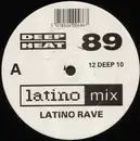 12'' - Latino Rave - Deep Heat 89