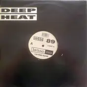 Latino Rave - Deep Heat 89 - Latino Rave