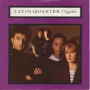 7'' - Latin Quarter - I (Together)