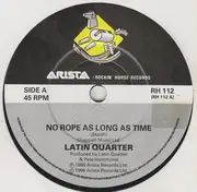 7'' - Latin Quarter - No Rope As Long As Time