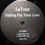 LaTour - Falling For Your Love