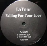 12'' - LaTour - Falling For Your Love