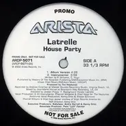 Latrelle - House Party