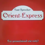 Laut Sprecher - Orient-Express