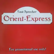 CD Single - Laut Sprecher - Orient-Express