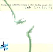 CD - Laub - Kopflastig