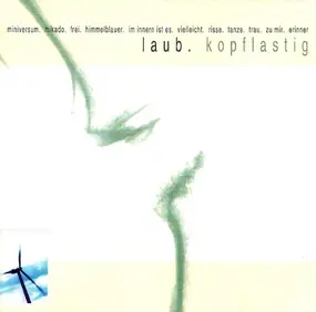 Laub - Kopflastig