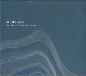 Laudanum - Your Place And Time Will Be Mine