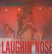 Laughin' Nose - Never Trust Women