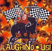 Laughing Us - Róc En Inglés Con