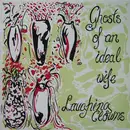 LP - Laughing Clowns - Ghosts Of An Ideal Wife