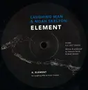 12inch Vinyl Single - Laughing Man & Noah Skelton - Element