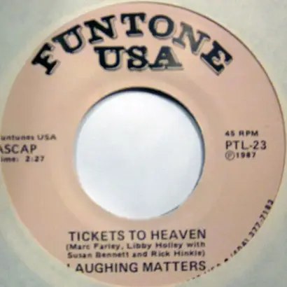 Laughing Matters - Tickets To Heaven