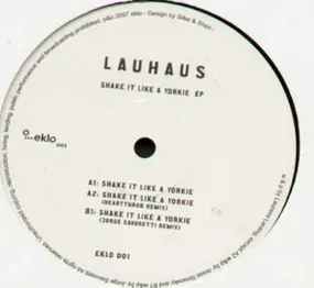 Lauhaus - Shake It Like A Yorkie EP