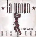 12'' - La Uniön - Más Y Más (Hot Acid)