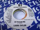 7inch Vinyl Single - Laura Taylor - All Through Me