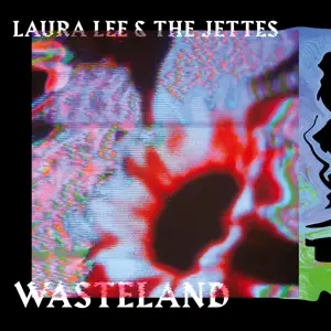 Laura & The Jettes Lee - Wasteland