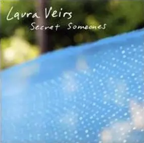 Laura Veirs - Secret Someones