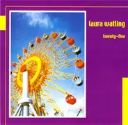Laura Watling - Twenty-Five