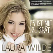 Laura Wilde - ES Ist Nie ZU..