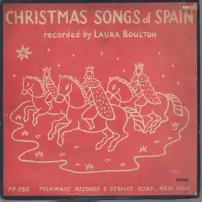 Laura Boulton - Christmas Songs Of Spain