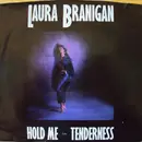 7inch Vinyl Single - Laura Branigan - Hold Me