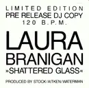 12inch Vinyl Single - Laura Branigan - Shattered Glass - Promo