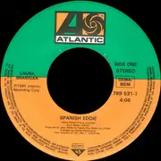 7inch Vinyl Single - Laura Branigan - Spanish Eddie b/w Tenderness