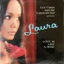 LP - Laura Del Vallé With Lee Caron & The Carnival Club - Love Is Like A Rose