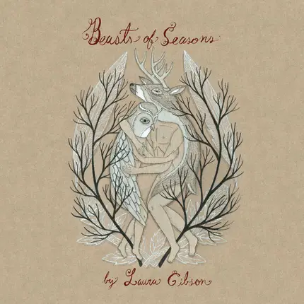 Laura Gibson - Beasts of Seasons