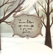 LP - Laura Gibson - If You Come To Greet Me