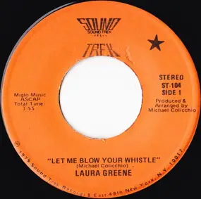 Laura Greene - Let Me Blow Your Whistle