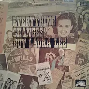 Laura Lee , The River Road Boys - Everything Changes But Laura Lee