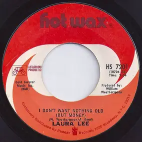 Laura Lee - I Don't Want Nothing Old (But Money) / Since I Fell For You