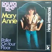 Laura Lee - Mary Anne / Pallet On Your Floor