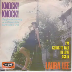 Laura Lee - Knock! Knock! / I'm Going To Fall In Love Again