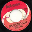 7inch Vinyl Single - Laura Lee - If I'm Good Enough To Love (I'm Good Enough To Marry)
