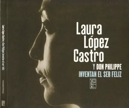 Laura López Castro Y Don Philippe - Inventan El Ser Feliz