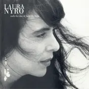 Laura Nyro - Walk the Dog & Light the Light