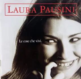 Laura Pausini - Le Cose Che Vivi