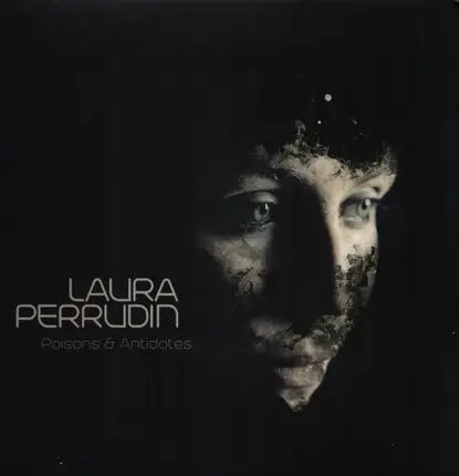 Laura Perrudin - Poisons & Antidotes