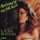 7inch Vinyl Single - Laura Powers - Animal's On The Run