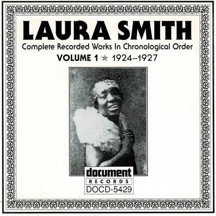 Laura Smith - Complete Recorded Works In Chronological Order Volume 1 (1924-1927)